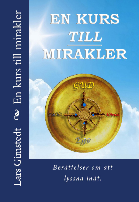 En Kurs Till Mirakler